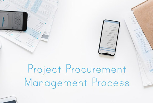 Project Procurement Management Process